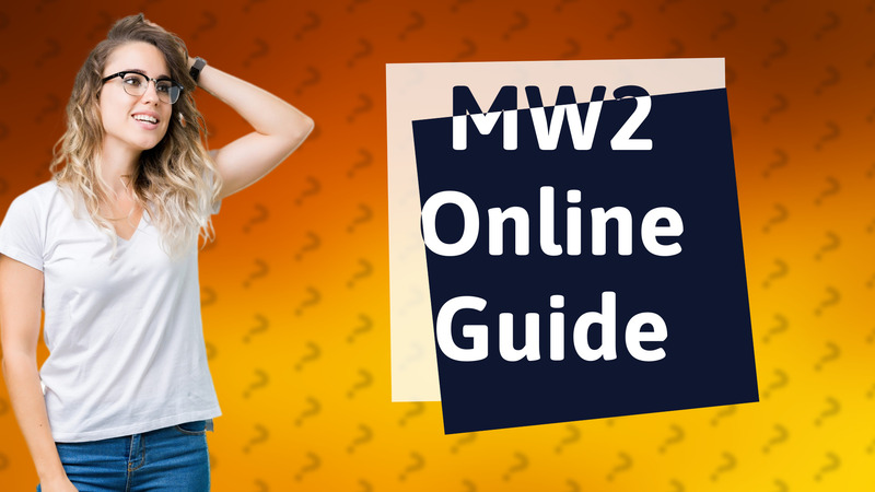 MW2 Online Guide