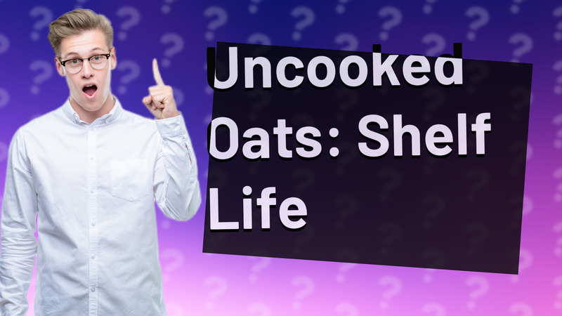 Uncooked Oats: Shelf Life