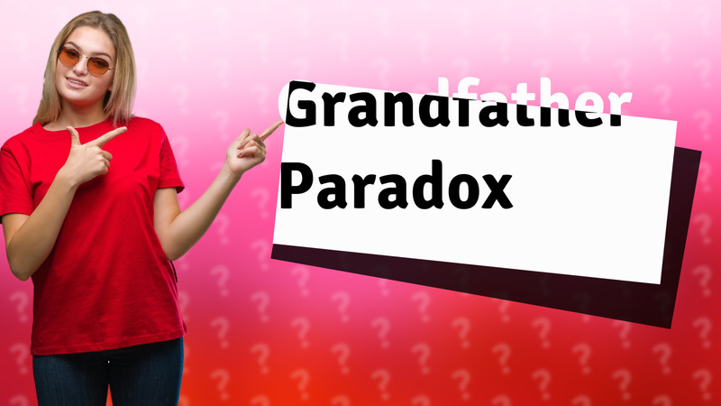 Grandfather Paradox