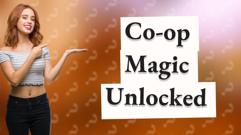 Co-op Magic Unlocked
