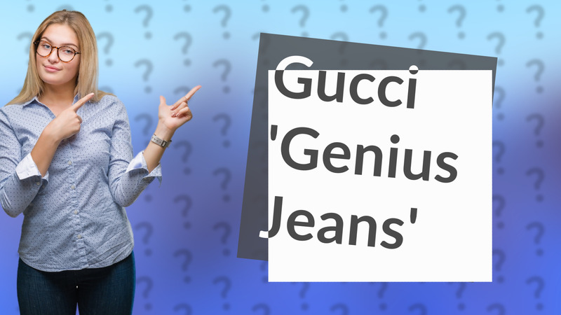Gucci 'Genius Jeans'