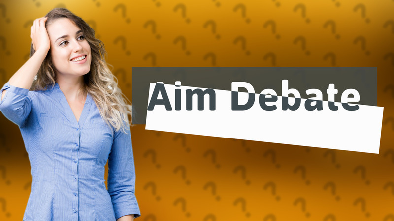 Aim Debate