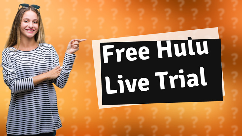 Free Hulu Live Trial
