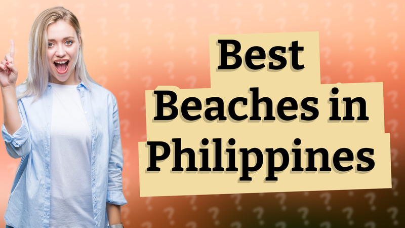 Best Beaches in Philippines
