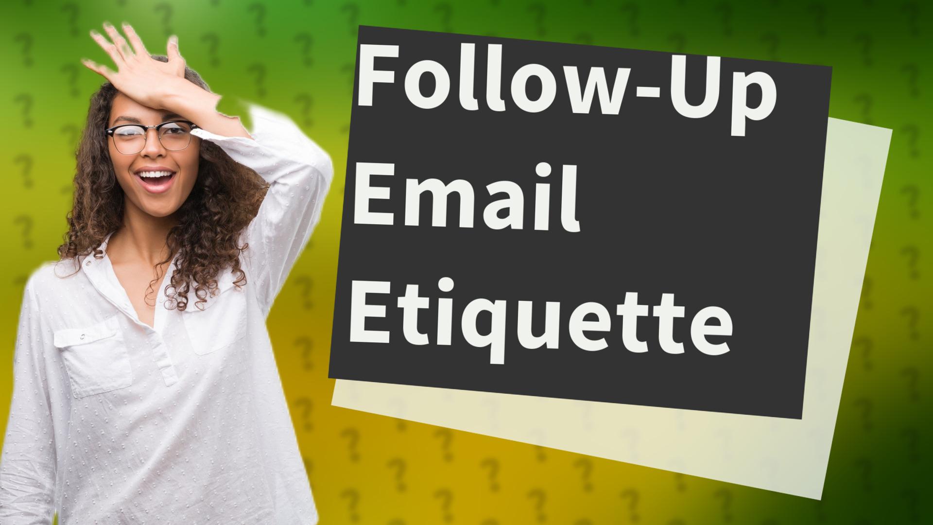 Follow-Up Email Etiquette