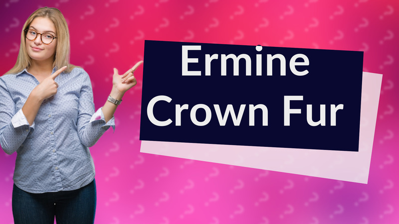 Ermine Crown Fur