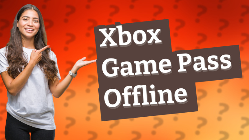 Xbox Game Pass Offline