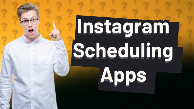 Instagram Scheduling Apps