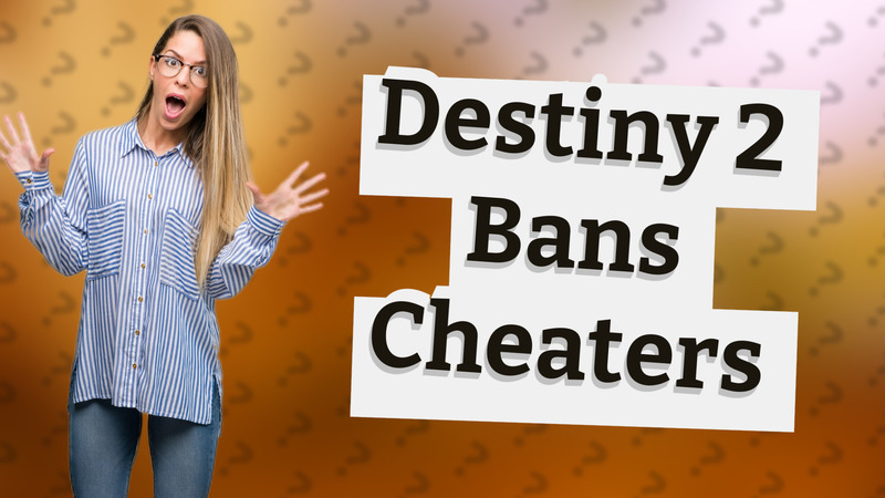 Destiny 2 Bans Cheaters