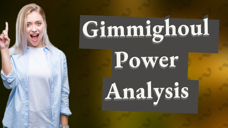 Gimmighoul Power Analysis