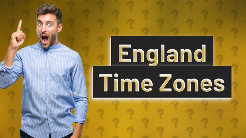 England Time Zones