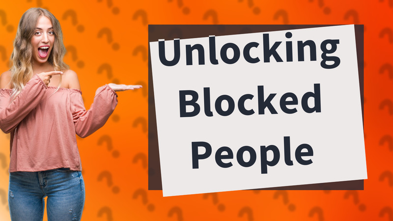 Unlocking Blocked People