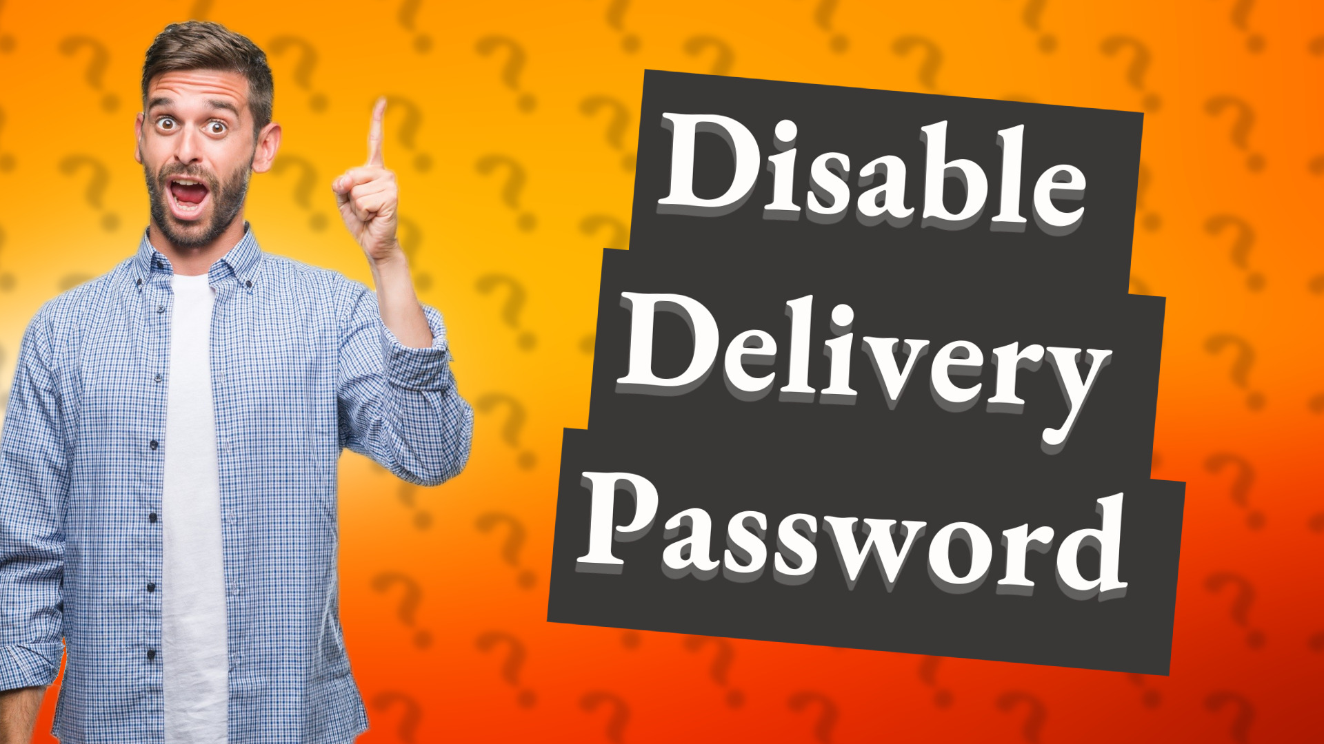 Disable Delivery Password
