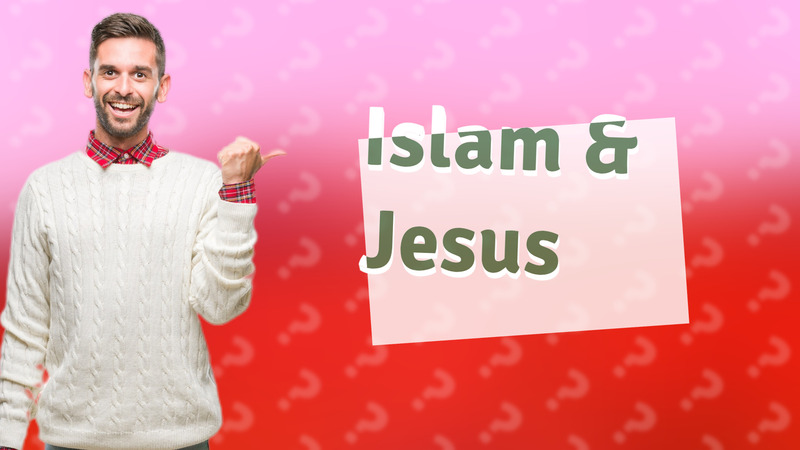 Islam & Jesus