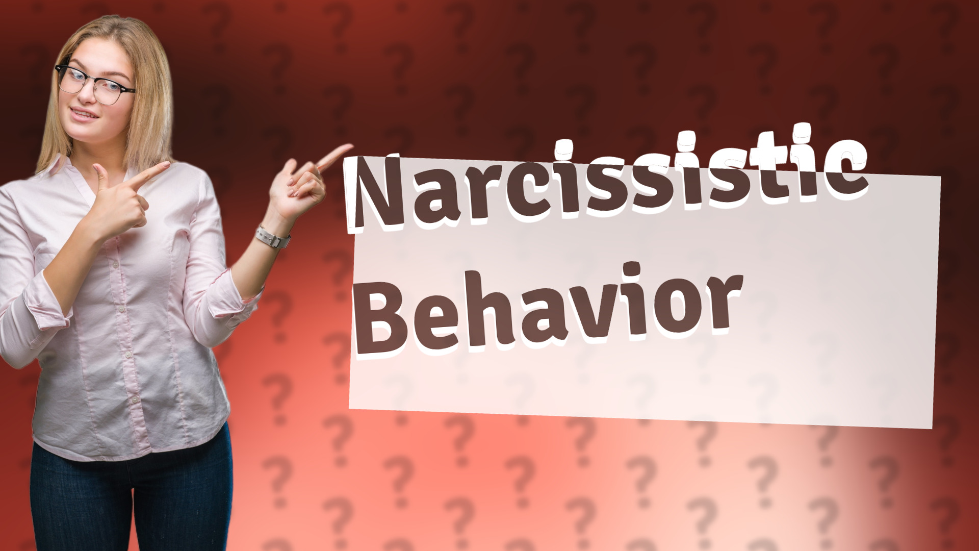 Narcissistic Behavior