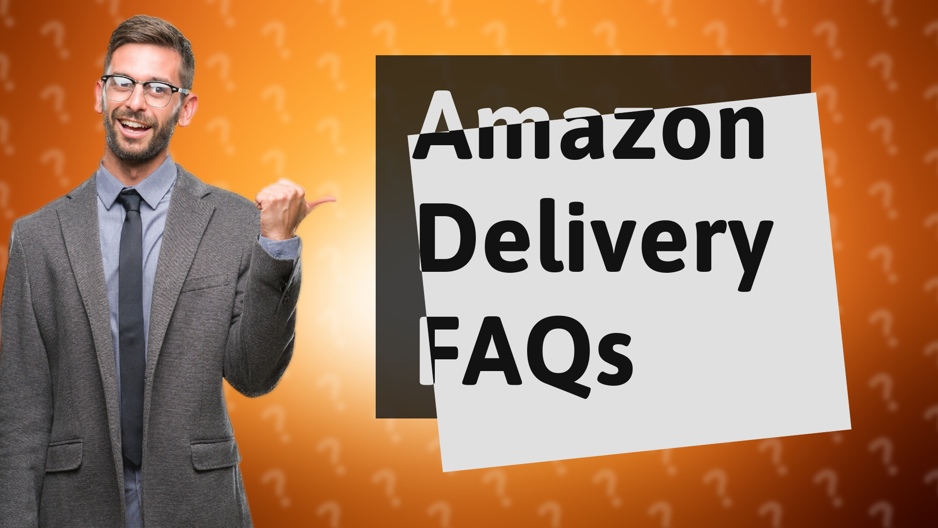 Amazon Delivery FAQs