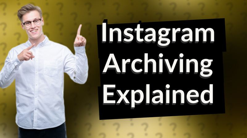 Instagram Archiving Explained