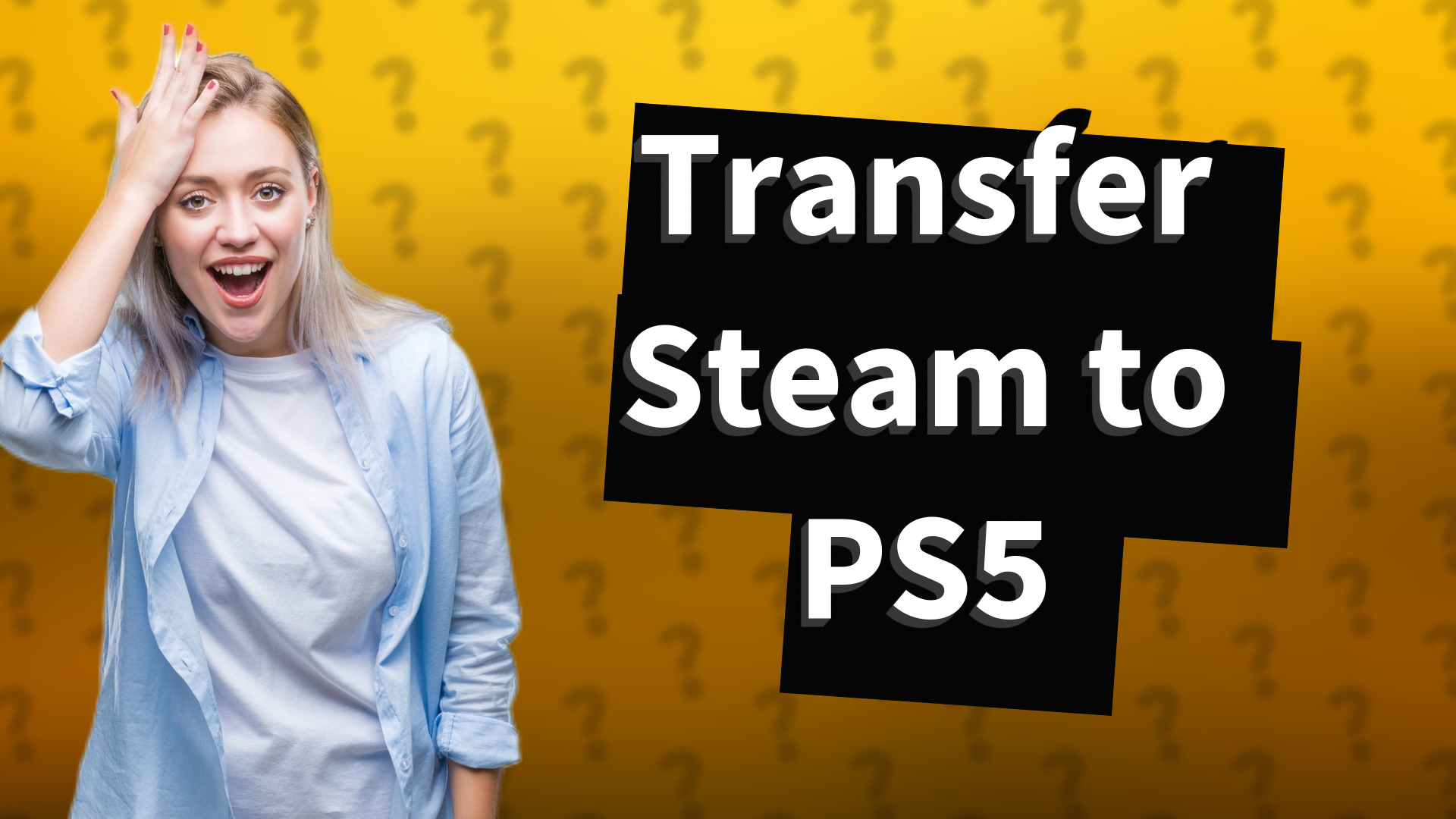 Transfer Steam to PS5
