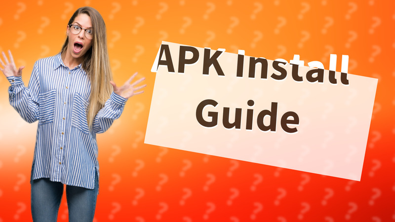 APK Install Guide