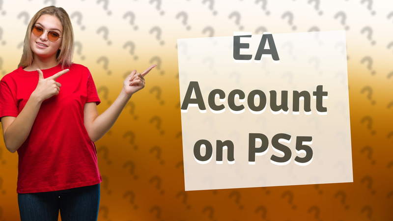 EA Account on PS5