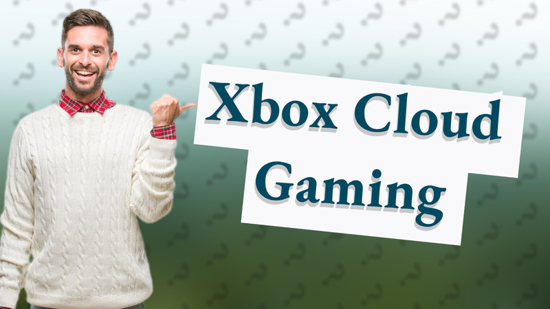 Xbox Cloud Gaming