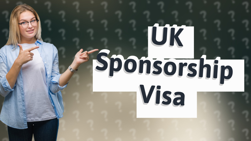 UK Sponsorship Visa