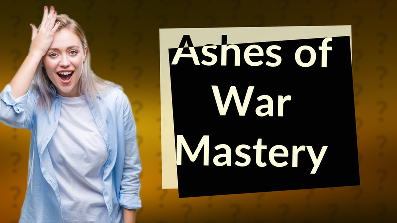 Ashes of War Mastery