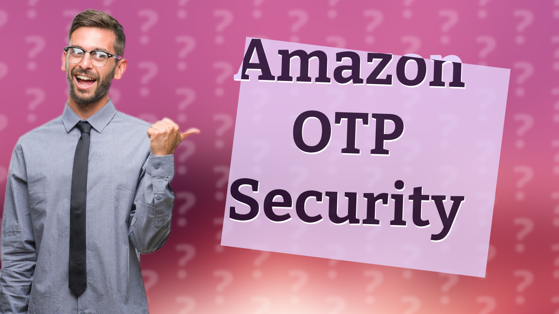 Amazon OTP Security