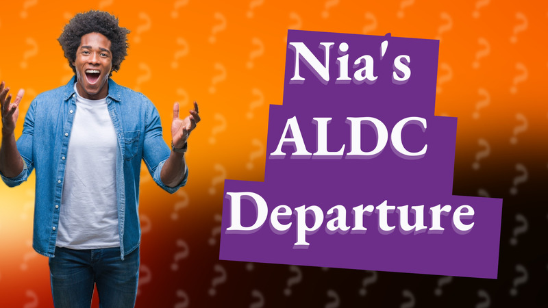 Nia's ALDC Departure