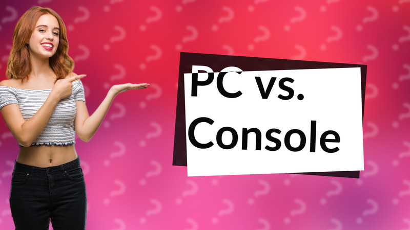 PC vs. Console