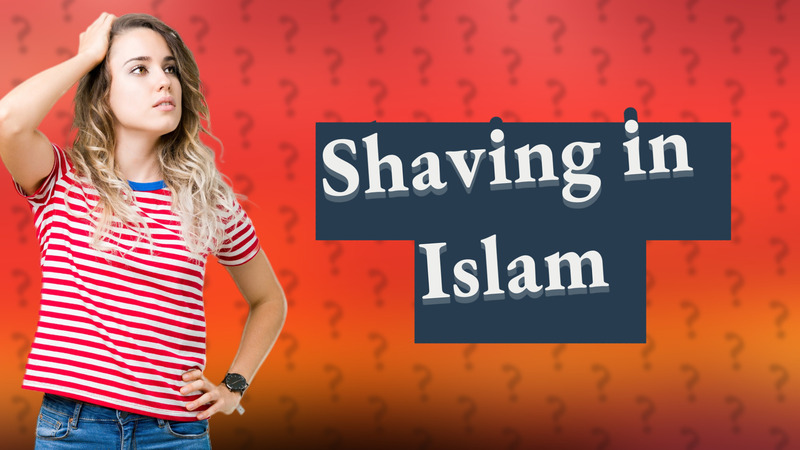 Shaving in Islam