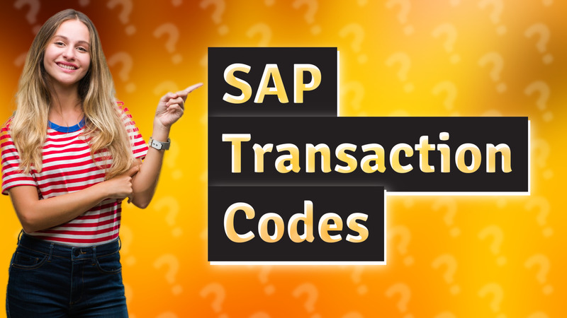 SAP Transaction Codes