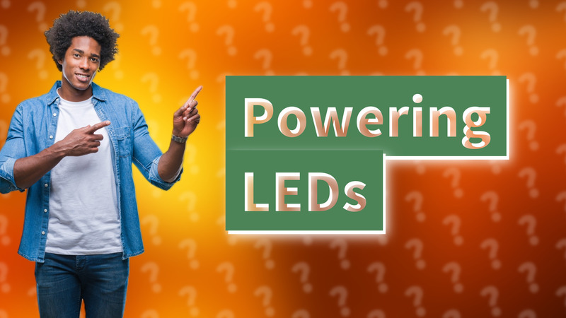 Powering LEDs