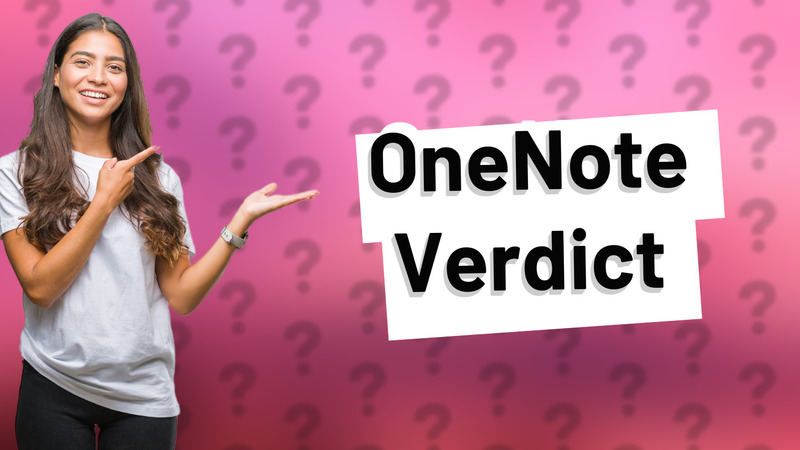 OneNote Verdict