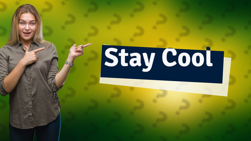 Stay Cool