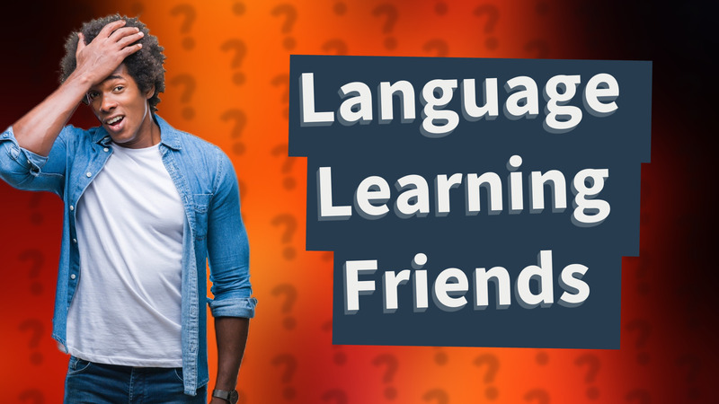 Language Learning Friends