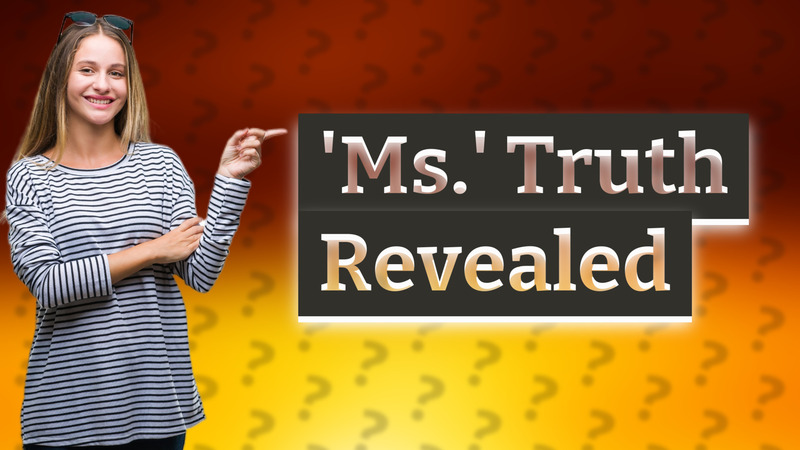 'Ms.' Truth Revealed