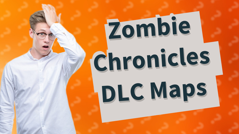 Zombie Chronicles DLC Maps