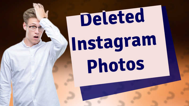 Deleted Instagram Photos