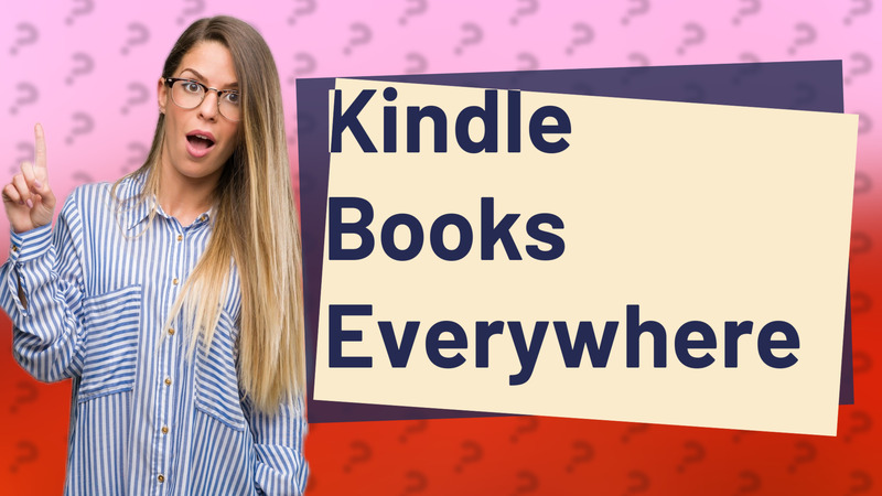 Kindle Books Everywhere