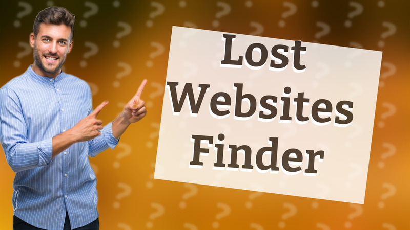 Lost Websites Finder