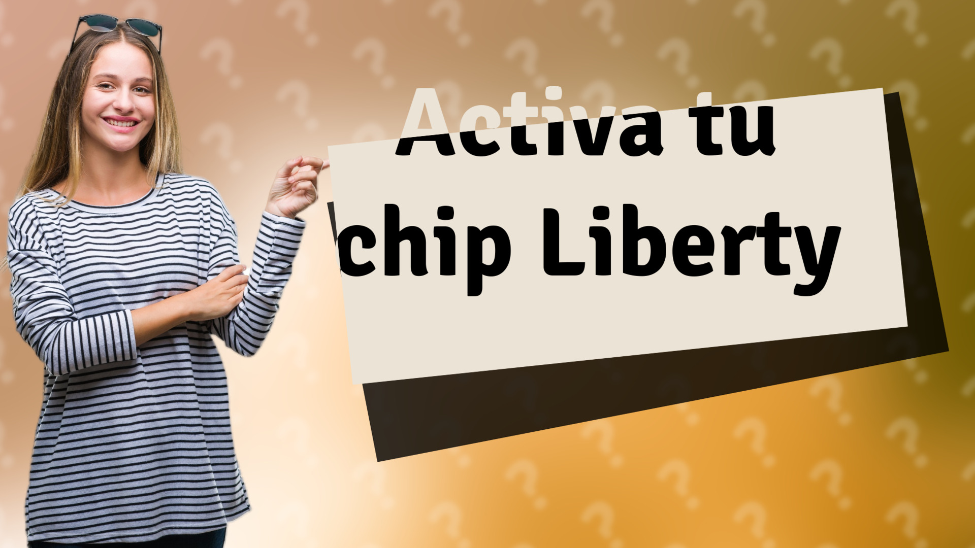 Activa tu chip Liberty