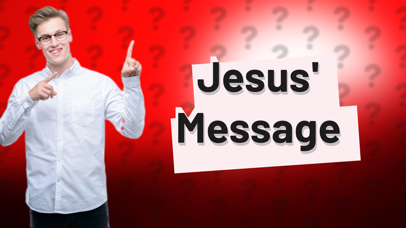 Jesus' Message