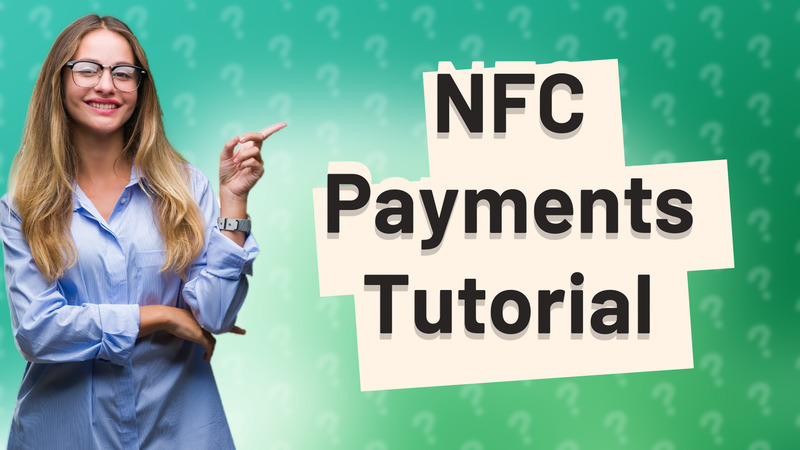 NFC Payments Tutorial