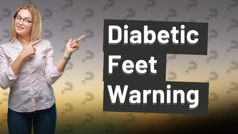 Diabetic Feet Warning