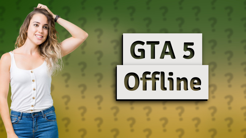 GTA 5 Offline