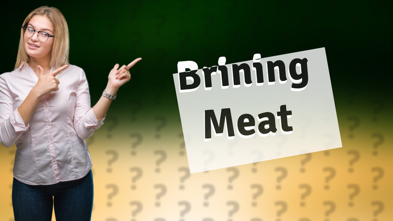 Brining Meat