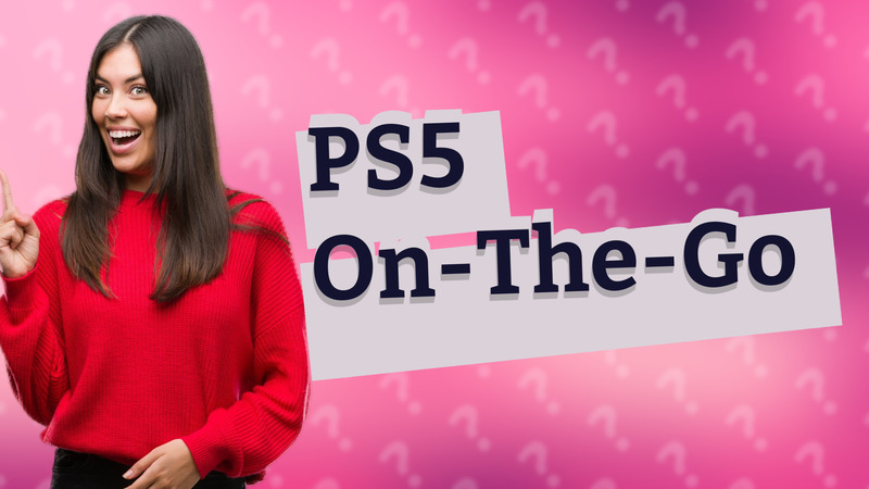 PS5 On-The-Go