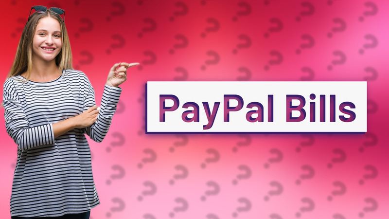 PayPal Bills