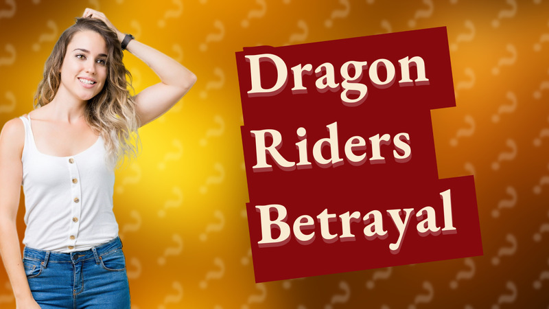 Dragon Riders Betrayal